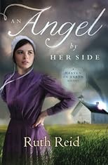 An Angel by Her Side (A Heaven On Earth Novel)