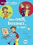 Mon ordi, Internet... et moi !