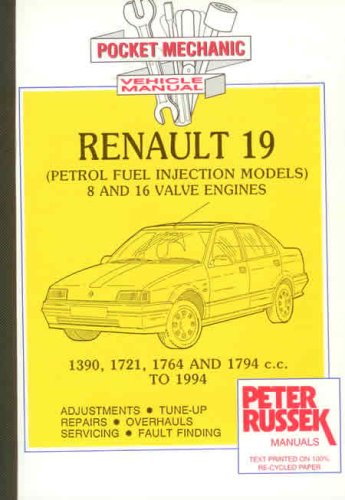 Owner's Repair Manual for Renault 19: Fuel Injection Models to 1993 (Renault Owners' Repair Manual)