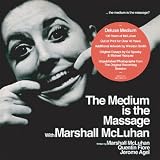 THE MEDIUM IS THE MASSAGE