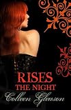 Rises the Night (Gardella Vampire Chronicles Book 2)