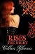 Rises the Night (Gardella Vampire Chronicles)