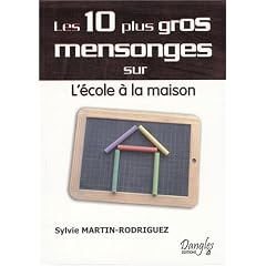 10 Plus Gros Mensonges Sur l'Ecole � la Maison