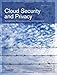 Cloud Security and Privacy: An Enterprise Perspective on Risks and Compliance (Theory in Practice)