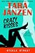 Books : Crazy Kisses (Steele Street)