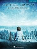 Casting Crowns - Until the Whole World Hears (Easy Piano Personality)