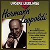 Unsere Lieblinge: Hermann Leopoldi