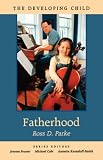 Fatherhood (The Developing Child)