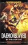 Daemonslayer (A Gotrek & Felix novel)