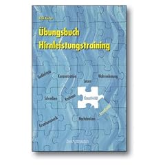 �bungsbuch Hirnleistungstraining: Material zum Training von Konzentration, Ged�chtnis, Wahrnehmung, Graphomotorik, Lesen, Schreiben, Rechnen, Kreativit�t und Nachdenken