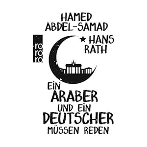 Ein Araber und ein Deutscher müssen reden
