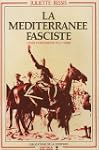 La M�diterran�e fasciste : La Tunisie...
