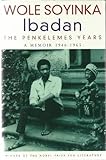 Ibadan : the penkelemes years : a memoir: 1946-1965