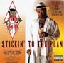Stickin 2 Da Plan