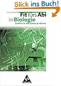 Fit f�rs Abi: Fit f�rs Abi, Fit f�rs Abi in Biologie