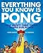 Everything You Know Is Pong: How Mighty Table Tennis Shapes Our World