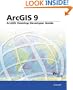 ArcGIS Desktop Developer's Guide: ArcGIS 9