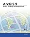  : ArcGIS Desktop Developer's Guide: ArcGIS 9 (Arcgis 9)