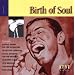 Birth Of Soul