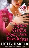 Nice Girls Don't Date Dead Men