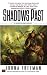 Shadows Past: A Borderlands Novel