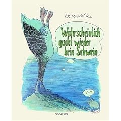 Wahrscheinlich guckt wieder kein Schwein (Broschiert)