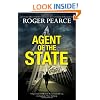 Agent of the State: A Groundbreaking New Thriller by the Former Commander of Special Branch (John Kerr 1)
