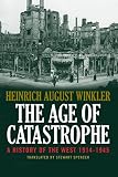 The age of catastrophe : a history of the West, 1914-1945