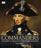 Commanders : history's greatest military leaders