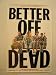 Better Off Dead Movie Poster John Cusack David Ogden St