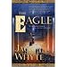 The Eagle (The Camulod Chronicles, Book 9)