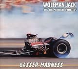 Gasser Madness