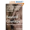 Beyond Courage: The 9 Principles of Heroism