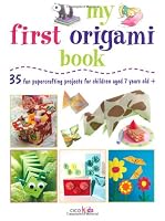 My First Origami Book (Cico Kidz)