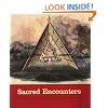 Sacred Encounters: Father De Smet and the Indians of the Rocky Mountain West