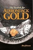 The Search For Adirondack Gold