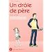 Un dr�le de p�re, Tome 2 :