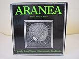 Aranea : a story about a spider