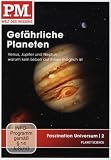 P.M - - Welt des Wissens: Faszination Universum 2 - Gef&auml;hrliche Planeten - 