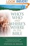 Who's Who and Where's Where in the Bible