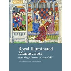 Royal Illuminated Manuscripts: From King Athelstan to Henry VIII