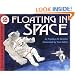 Floating in Space (Let's-Read-and-Find-Out Science 2)