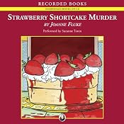 Strawberry Shortcake Murder | Joanne Fluke