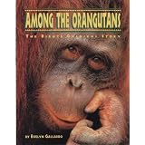 Among the Orangutans: The Birute Galdikas Story