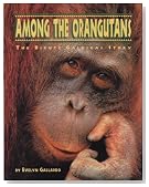 Among the Orangutans: The Birute Galdikas Story