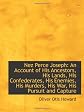 Nez Perce Joseph: An Account of His Ancestors, His Lands, His Confederates, His Enemies, His Murders