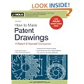 How to Make Patent Drawings: A Patent It Yourself Companion