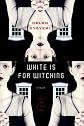 White is for Witching: A Novel