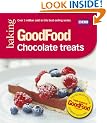 Good Food: Chocolate Treats: Triple-tested Recipes: Tried-and-tested Recipes (GoodFood 101)