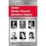 certain number theoretic episodes in algebra chapman  hallcrc pure and applied mathematics